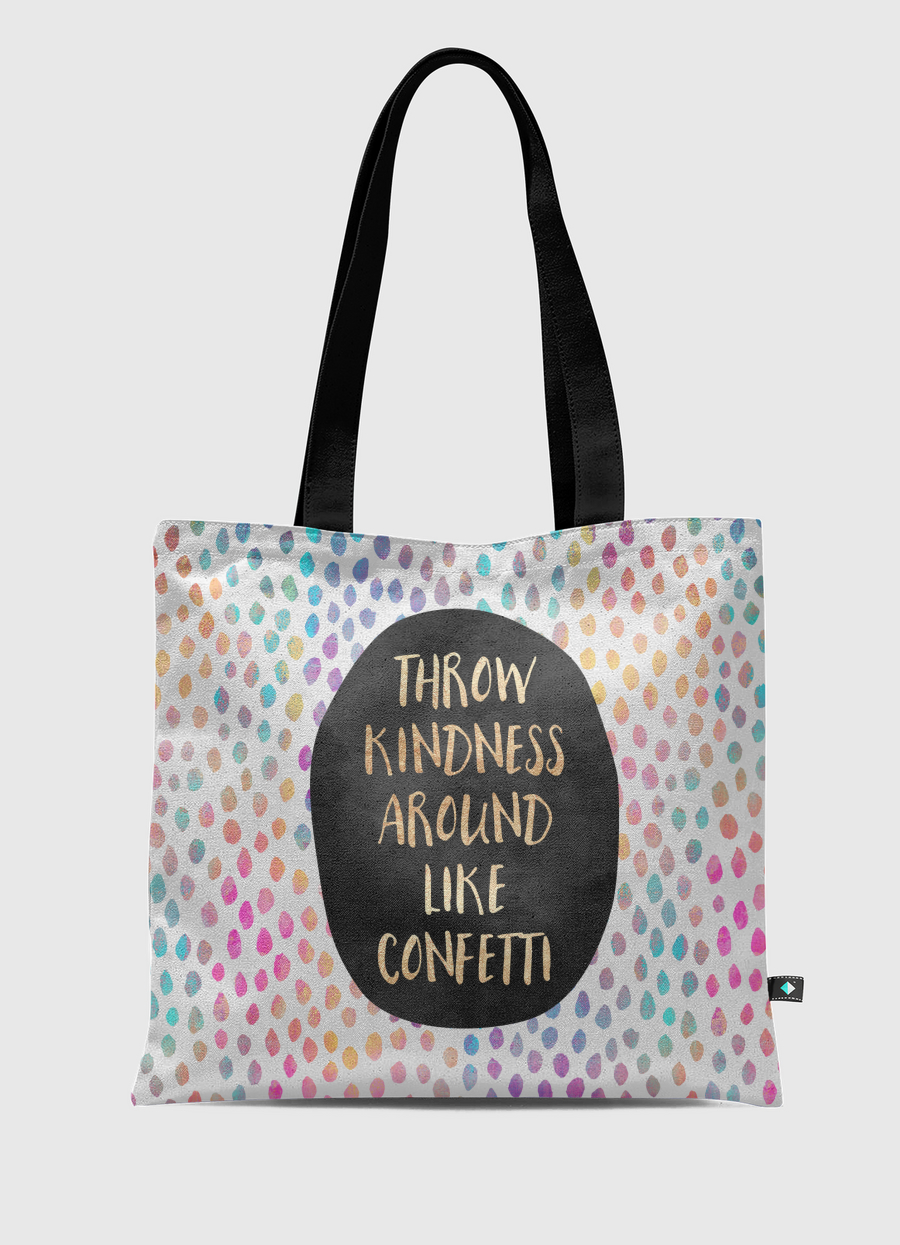 Throw Kindness Around Like Confetti