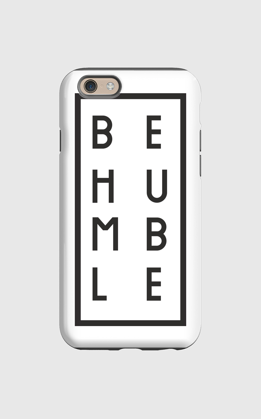 Be Humble